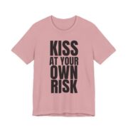 Kiss At Your Own Risk T-Shirt — Funny Bold Text Tee for Couples & Singles in Orchid
