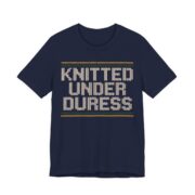 Knitted Under Duress Shirt - Funny Christmas Tee in Navy