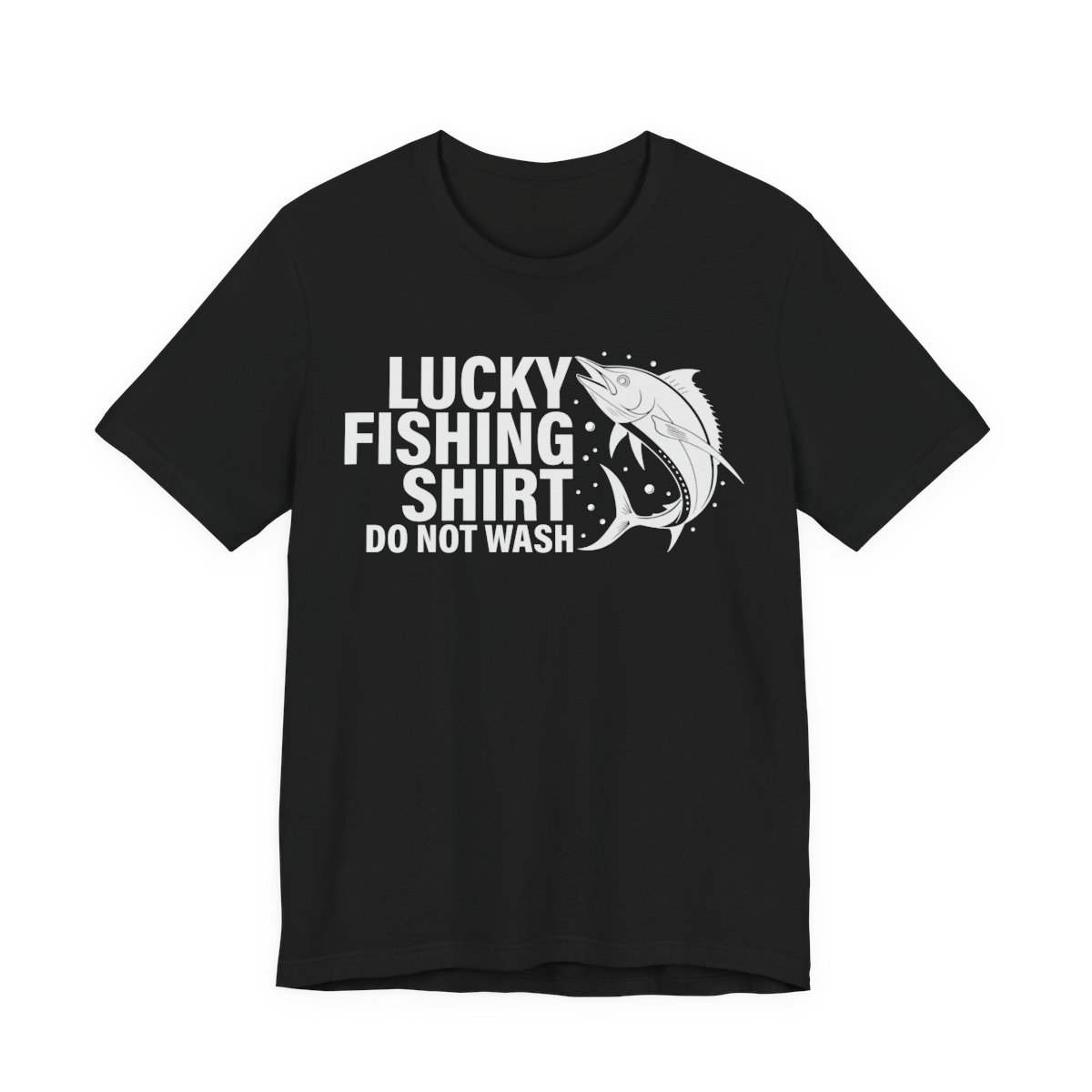 Lucky Fishing Shirt Do Not Wash T-Shirt in Black
