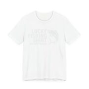 Lucky Fishing Shirt Do Not Wash T-Shirt in White