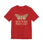 Moth To Your Porch Light Shirt - Funny Halloween Tee in Red