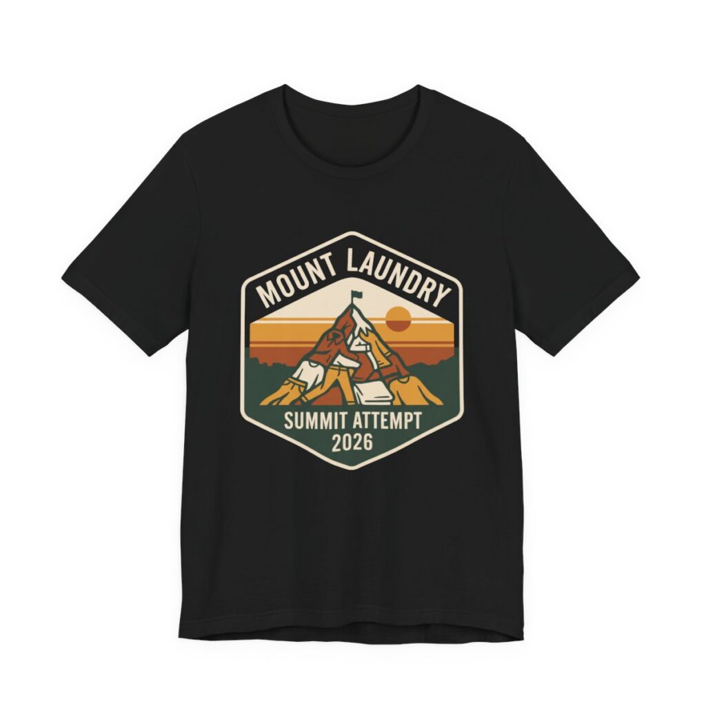 Mount Laundry Summit Attempt Shirt - Funny Mom Life Tee in Black