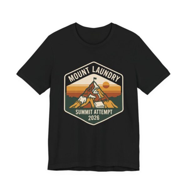 Mount Laundry Summit Attempt Shirt - Funny Mom Life Tee in Black