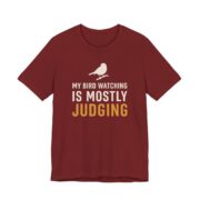 My Bird Watching Is Mostly Judging Shirt - Funny Graphic Tee in Cardinal