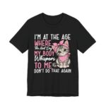 My Body Whispers Don’t Do That Again Cat T-Shirt in Black