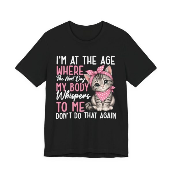 My Body Whispers Don’t Do That Again Cat T-Shirt in Black