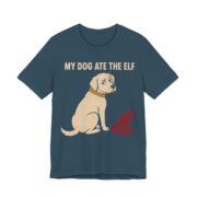 My Dog Ate The Elf Shirt - Funny Christmas Tee in Deep Teal