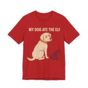 My Dog Ate The Elf Shirt - Funny Christmas Tee in Red