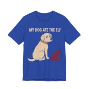 My Dog Ate The Elf Shirt - Funny Christmas Tee in True Royal