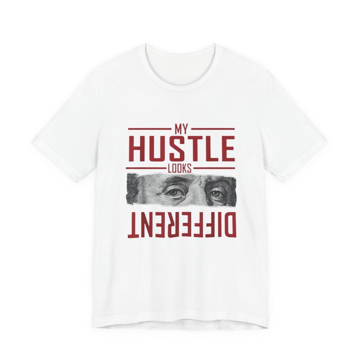My Hustle Looks Different Money T-Shirt in White