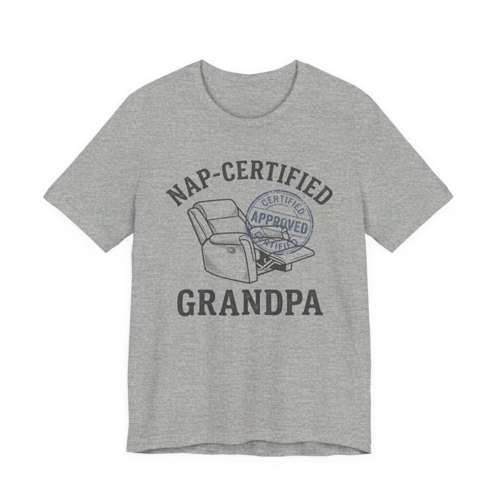 Nap Certified Grandpa Shirt - Funny Grandpa Gift Tee in Athletic Heather