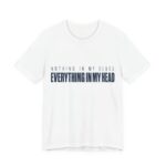 Nothing In My Glass Everything In My Head Shirt in White