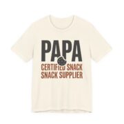 Papa Certified Snack Supplier Shirt - Funny Grandpa Gift Tee in Natural