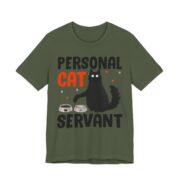 Personal Cat Servant Funny T-Shirt in Military Green