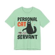 Personal Cat Servant Funny T-Shirt in Mint