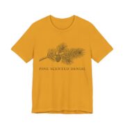 Pine Scented Denial Shirt - Funny Christmas Tee in Mustard