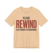Please Rewind Shirt - Retro 80s VHS Nostalgia Tee in Sand Dune