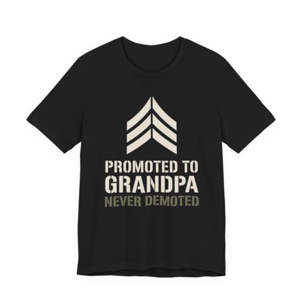 Promoted To Grandpa Never Demoted Shirt - New Grandpa Gift in Black