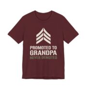 Promoted To Grandpa Never Demoted Shirt - New Grandpa Gift in Maroon