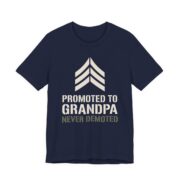 Promoted To Grandpa Never Demoted Shirt - New Grandpa Gift in Navy