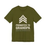 Promoted To Grandpa Never Demoted Shirt - New Grandpa Gift in Olive