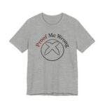 Proof Me Wrong Shirt - Funny Graphic Tee in Athletic Heather