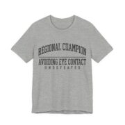 Regional Champion Avoiding Eye Contact Shirt - Introvert Tee in Athletic Heather