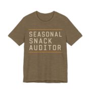 Seasonal Snack Auditor Shirt - Funny Gift Tee in Heather Olive