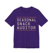 Seasonal Snack Auditor Shirt - Funny Gift Tee in Team Purple