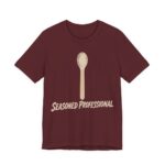 Seasoned Professional Shirt - Funny Thanksgiving Tee in Maroon