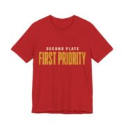 Second Plate, First Priority Shirt - Funny Thanksgiving Tee in Red