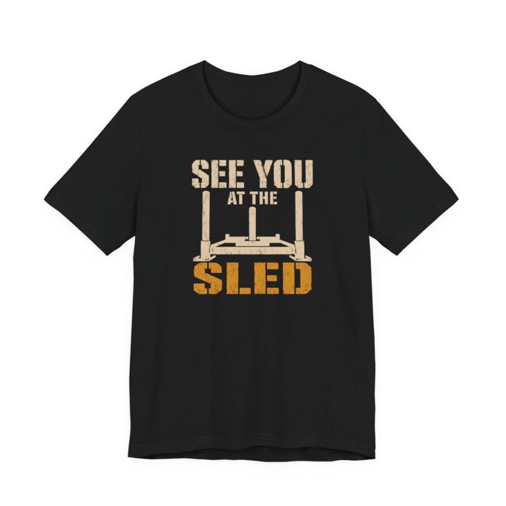 See You At The Sled Shirt - Funny Graphic Tee in Black