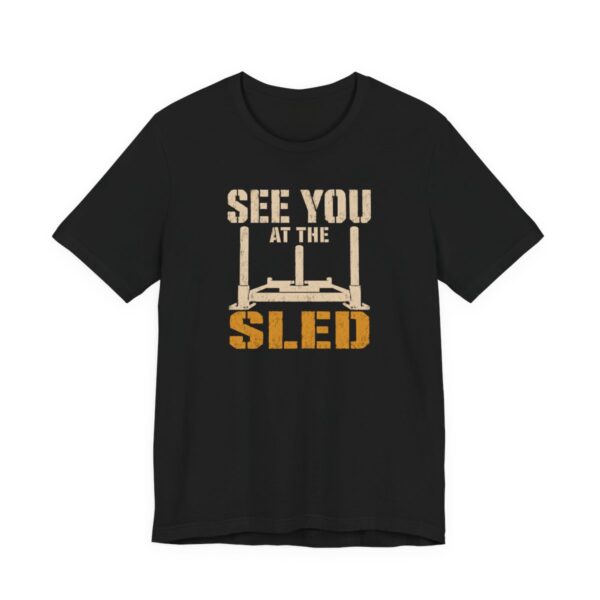 See You At The Sled Shirt - Funny Graphic Tee in Black