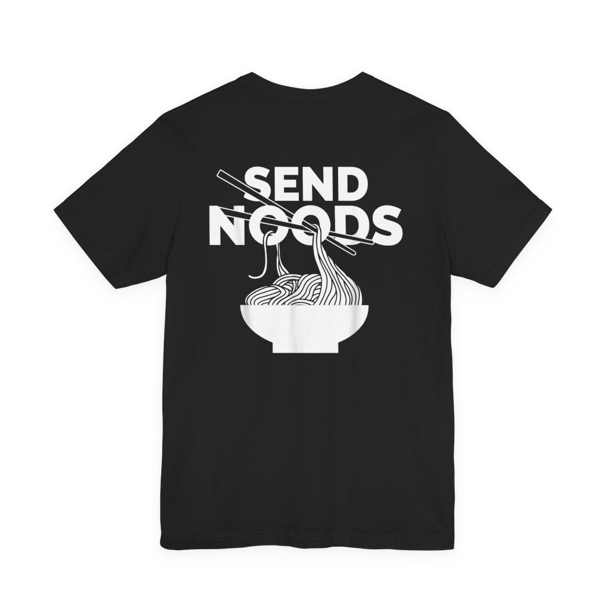 Send Noods Tee — Funny Ramen Shirt for Foodies & Noodle Lovers in Black