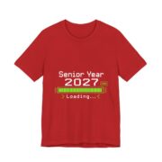 Senior Year 2027 Loading Graduation T-Shirt in Red