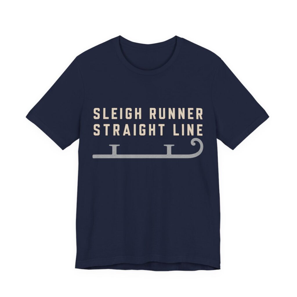 Sleigh Runner, Straight Line Shirt - Funny Christmas Tee in Navy