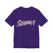 Sleighing It. Reluctantly Shirt - Funny Christmas Tee in Team Purple