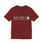 Sloth Mode Permanently Engaged Shirt - Funny Lazy Tee in Cardinal