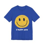 Smiley Face I Hate You Sarcastic T-Shirt in True Royal