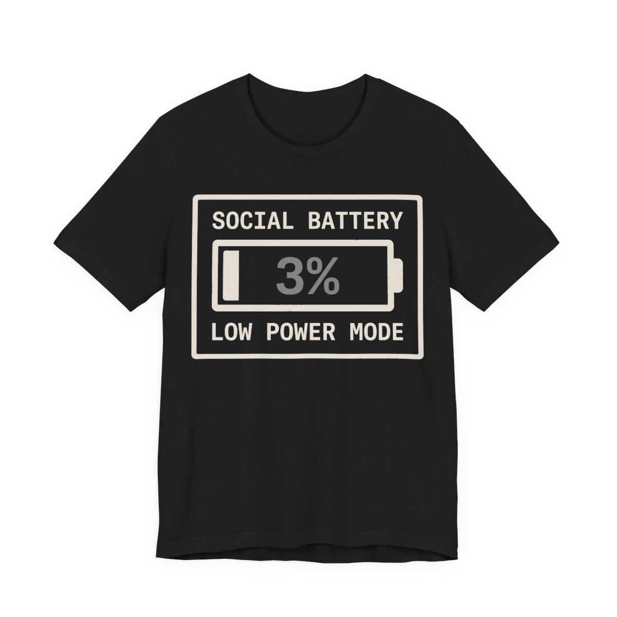 Social Battery Low Power Mode Shirt - Funny Introvert Tee in Black