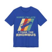 Sorry I’m Late I Took The Rhombus Math T-Shirt in True Royal