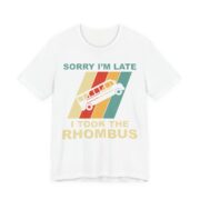 Sorry I’m Late I Took The Rhombus Math T-Shirt in White
