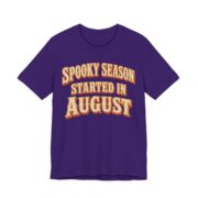 Spooky Season Started In August Shirt - Funny Halloween Tee in Team Purple