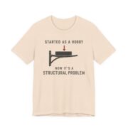 Started As A Hobby Now It's A Structural Problem Shirt in Soft Cream