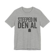 Steeped In Denial Shirt - Funny Tea Lover Pun Tee in Athletic Heather