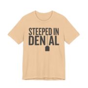 Steeped In Denial Shirt - Funny Tea Lover Pun Tee in Sand Dune