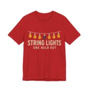 String Lights, One Bulb Out Shirt - Funny Christmas Tee in Red