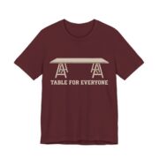 Table For Everyone Shirt - Funny Thanksgiving Tee in Maroon