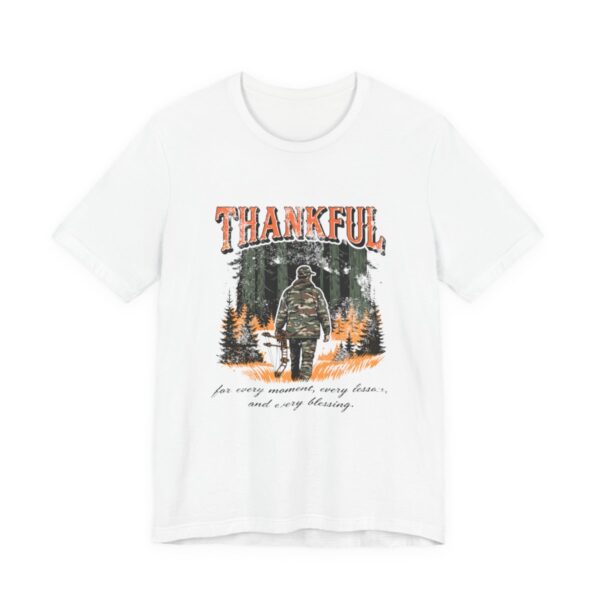 Thankful For Every Moment Hunting T-Shirt in White