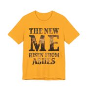 The New Me Risen From Ashes T-Shirt in Gold